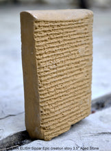 Load image into Gallery viewer, Sumerian Cuneiform tablet ENUMA ELISH Sippar Epic creation story sculptural www.Neo-Mfg.com 3.5" Museum reproduction C6
