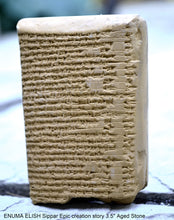 Load image into Gallery viewer, Sumerian Cuneiform tablet ENUMA ELISH Sippar Epic creation story sculptural www.Neo-Mfg.com 3.5" Museum reproduction C6