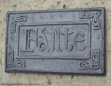 Load image into Gallery viewer, FAILTE Irish WELCOME Ireland Gaelic Celtic Stone Sign Plaque www.Neo-M.com 10&quot; d2
