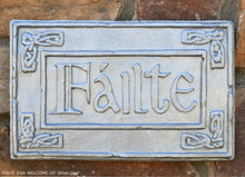 Load image into Gallery viewer, FAILTE Irish WELCOME Ireland Gaelic Celtic Stone Sign Plaque www.Neo-M.com 10&quot; d2
